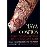 Maya Cosmos by Freidel, David, 9780688140694