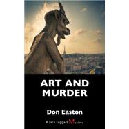 Art and Murder by Easton, Don, 9781459730694