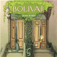 Bolivar by Rubin, Sean, 9781684150694