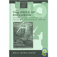 The Price of Exclusion by Kurlander, Eric, 9781845450694