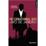 International guy - Tome 11 by Audrey Carlan; France loisirs, 9782755640694