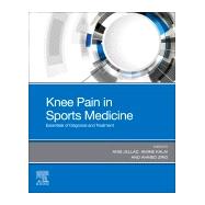 Knee Pain in Sports Medicine - EBook by Anis Jellad; Amine Kalai; Ahmed Zrig, 9780323880695