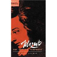 Mozart: The 'Jupiter' Symphony by Elaine R. Sisman , General editor Julian Rushton, 9780521400695