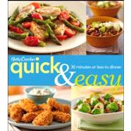 Betty Crocker Quick and Easy : 30 Minutes or Less to Dinner by Unknown, 9781118230695