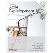 The Art of Agile Development by Shore, James; Warden, Shane, 9781492080695