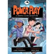 Power Play by Deas, Mike; O'Donnell, Liam, 9781554690695