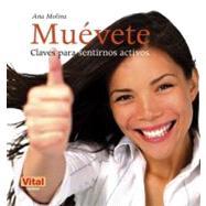 Muvete Claves para sentirnos activos by Molina, Ana, 9788499170695