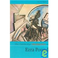 The Cambridge Introduction to Ezra Pound by Ira B. Nadel, 9780521630696