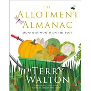 The Allotment Almanac by Walton, Terry; Clevely, Andi, 9780593070697