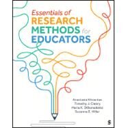 Essentials of Research Methods for Educators by Anastasia Kitsantas; Timothy J. Cleary; Maria K. DiBenedetto; Suzanne E. Hiller, 9781071830697