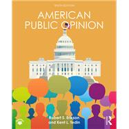 American Public Opinion: Its Origins, Content, and Impact by Erikson; Robert S, 9781138490697