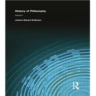 History of Philosophy: Volume II by Erdmann, Johann Eduard, 9781138870697