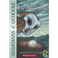 The Hatchling by Lasky, Kathryn, 9781439520697