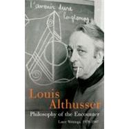 Philosophy Of The Encounter Cl by Althusser,Louis, 9781844670697