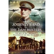From Journey's End to the Dam Busters by Wales, Roland, 9781473860698