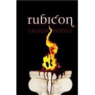 Rubicon by Hodge, Lauren; Blakely, Shelby; Donaldson, Cassidy, 9781499390698