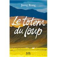 Le Totem du loup by Jiang Rong, 9782366080698
