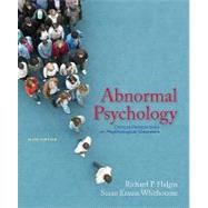 Abnormal Psychology: Clinical Perspectives on Psychological Disorders by Halgin, Richard; Whitbourne, Susan Krauss, 9780073370699