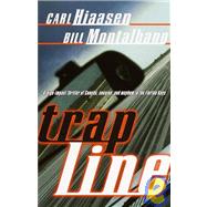 Trap Line by Hiaasen, Carl; Montalbano, Bill, 9780375700699