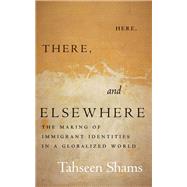 Here, There, and Elsewhere by Shams, Tahseen, 9781503610699