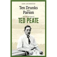 Ten Drunks and a Parson by Ian Lockwood, 9781836800699