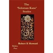 The Soloman Kane Stories by HOWARD ROBERT E, 9781848300699