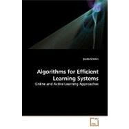 Algorithms for Efficient Learning Systems by Ertekin, Seyda, 9783639210699