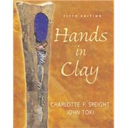 Hands in Clay with Expertise by Speight, Charlotte; Toki, John, 9780072950700