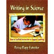 Writing in Science by Fulwiler, Betsy Rupp, 9780325010700