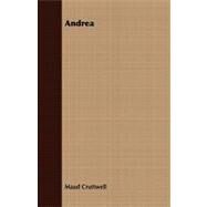 Andrea by Cruttwell, Maud, 9781409780700