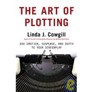 The Art of Plotting by Cowgill, Linda J., 9781580650700