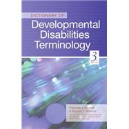 Dictionary of Developmental Disabilities Terminology by Accardo, Pasquale J., 9781598570700