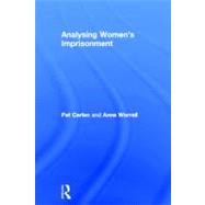 Analysing Women's Imprisonment by Carlen; Pat, 9781843920700