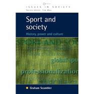 Sport and Society : History, Power and Culture by Scambler, Graham, 9780335210701