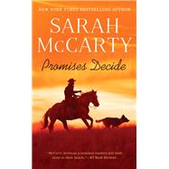 Promises Decide by McCarty, Sarah, 9780425230701