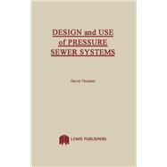 Design and Use of Pressure Sewer Systems by Thrasher; David, 9780873710701
