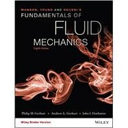 Fundamentals of Fluid Mechanics by Gerhart, Philip M.; Gerhart, Andrew L.; Hochstein, John I., 9781119080701
