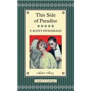 This Side of Paradise by Fitzgerald, F. Scott; Halley, Ned (AFT), 9781907360701