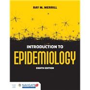 Introduction to Epidemiology by Merrill, Ray M., 9781284170702
