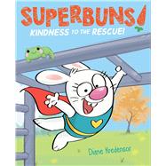 Kindness to the Rescue! by Kredensor, Diane; Kredensor, Diane, 9781481490702