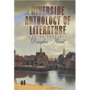 The Riverside Anthology of Literature by Hunt, Douglas, 9780395760703