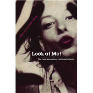 Look at Me! by Brim, Orville Gilbert, 9780472050703