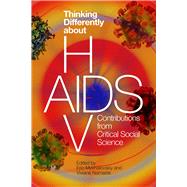 Thinking Differently About HIV/AIDS by Mykhalovskiy, Eric; Namaste, Viviane, 9780774860703