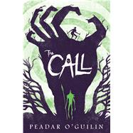 The Call by O'Guilin, Peadar, 9781338160703
