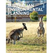 Australian Environmental Planning: Challenges and Future Prospects by Byrne; Jason, 9781138000704
