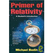 Primer of Relativity by Bodin, Michael, 9781412090704