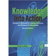 Knowledge into Action by Susan K. Burke, 9781440880704