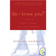 Do I Know You? by Moskowitz, Bette Ann, 9781589790704