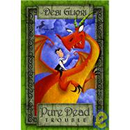 Pure Dead Trouble by GLIORI, DEBI, 9780440420705