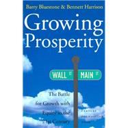 Growing Prosperity by Bluestone, Barry, 9780520230705